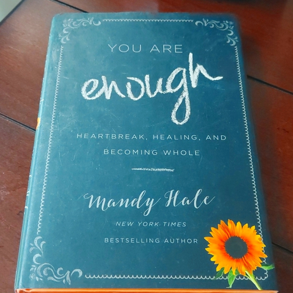 YOU ARE enough, Mandy Hale